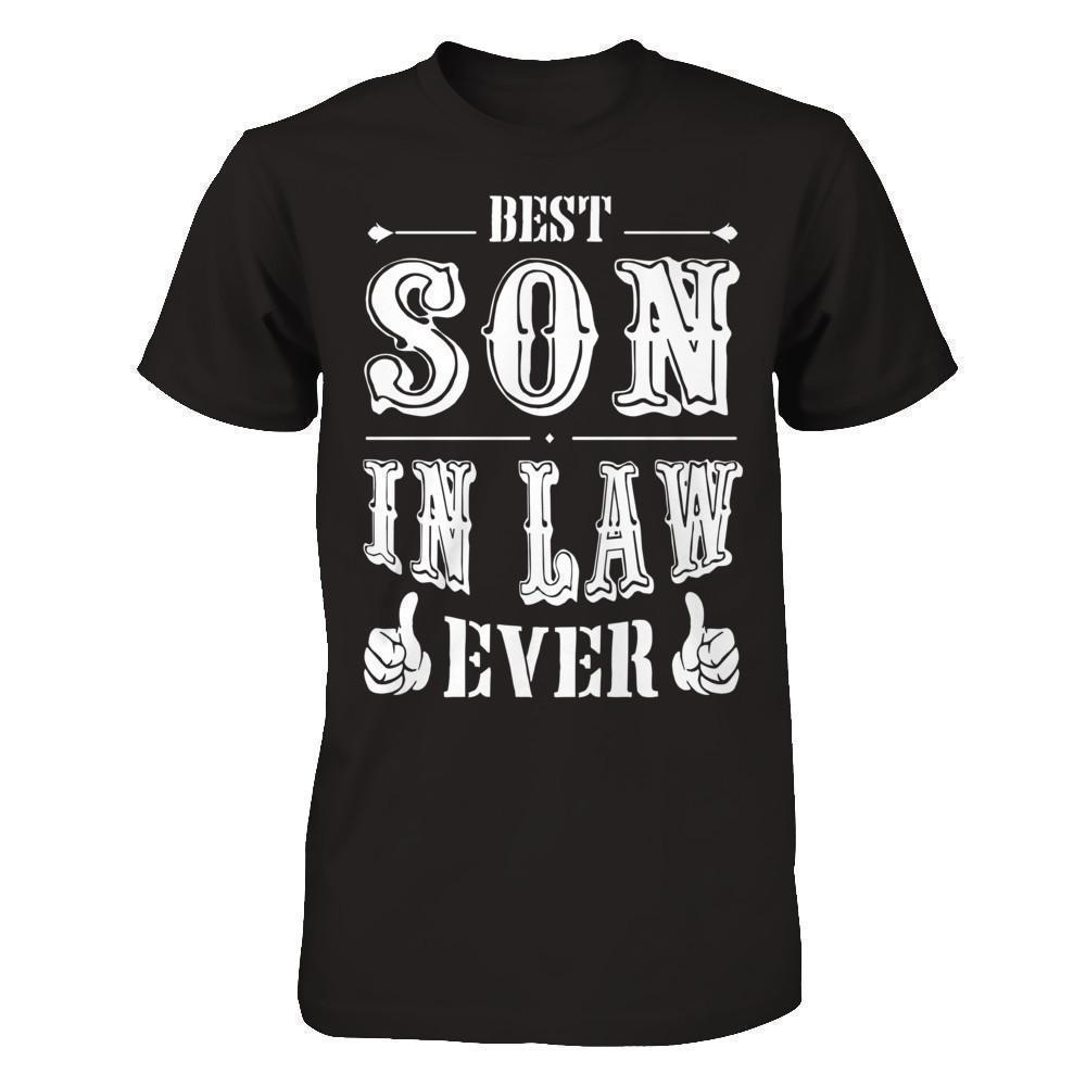 Best Son In Law Ever-T-Shirt & Hoodie-Classic T-Shirt-Black