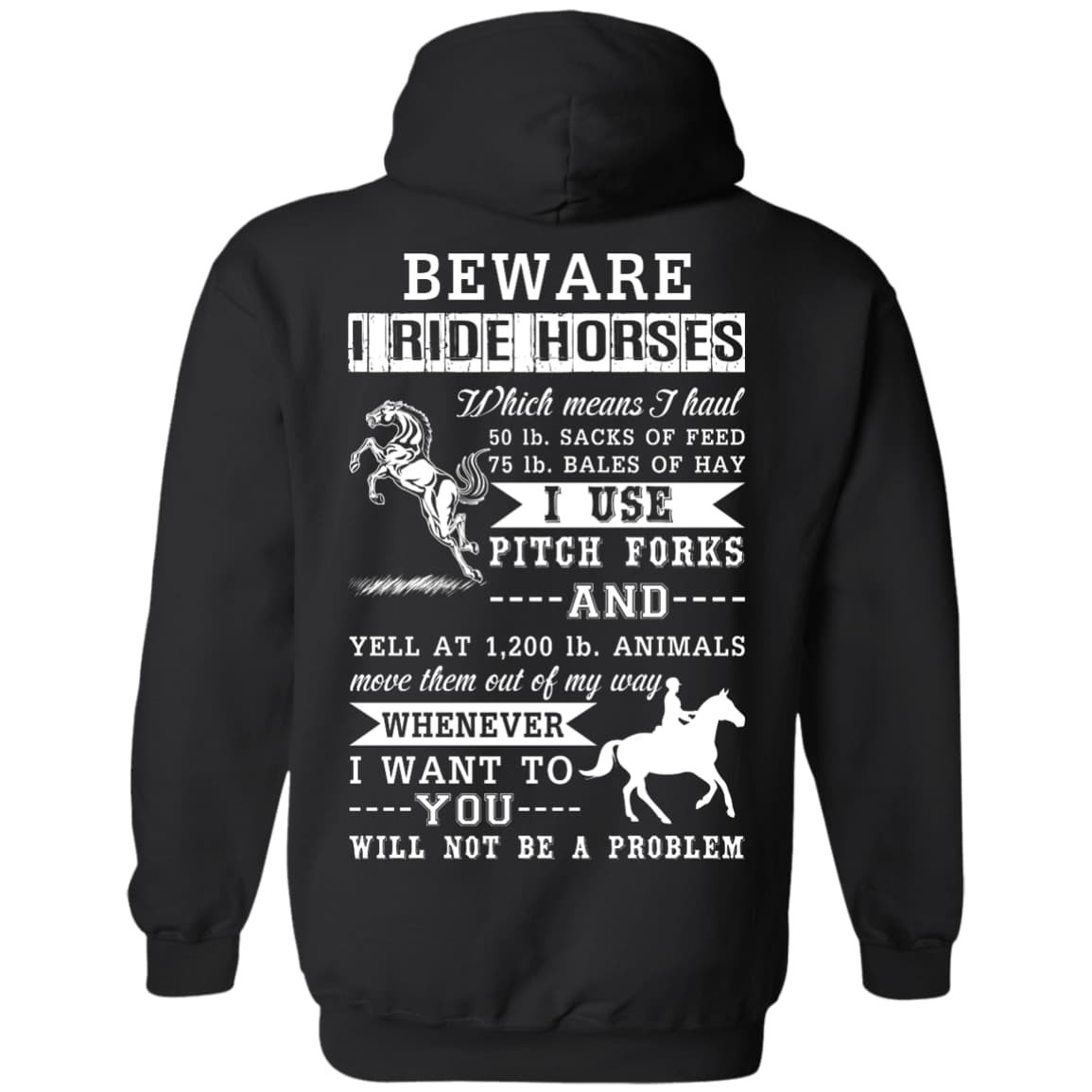 BEWARE I RIDE HORSES-T-Shirt & Hoodie-Pullover Hoodie-Black