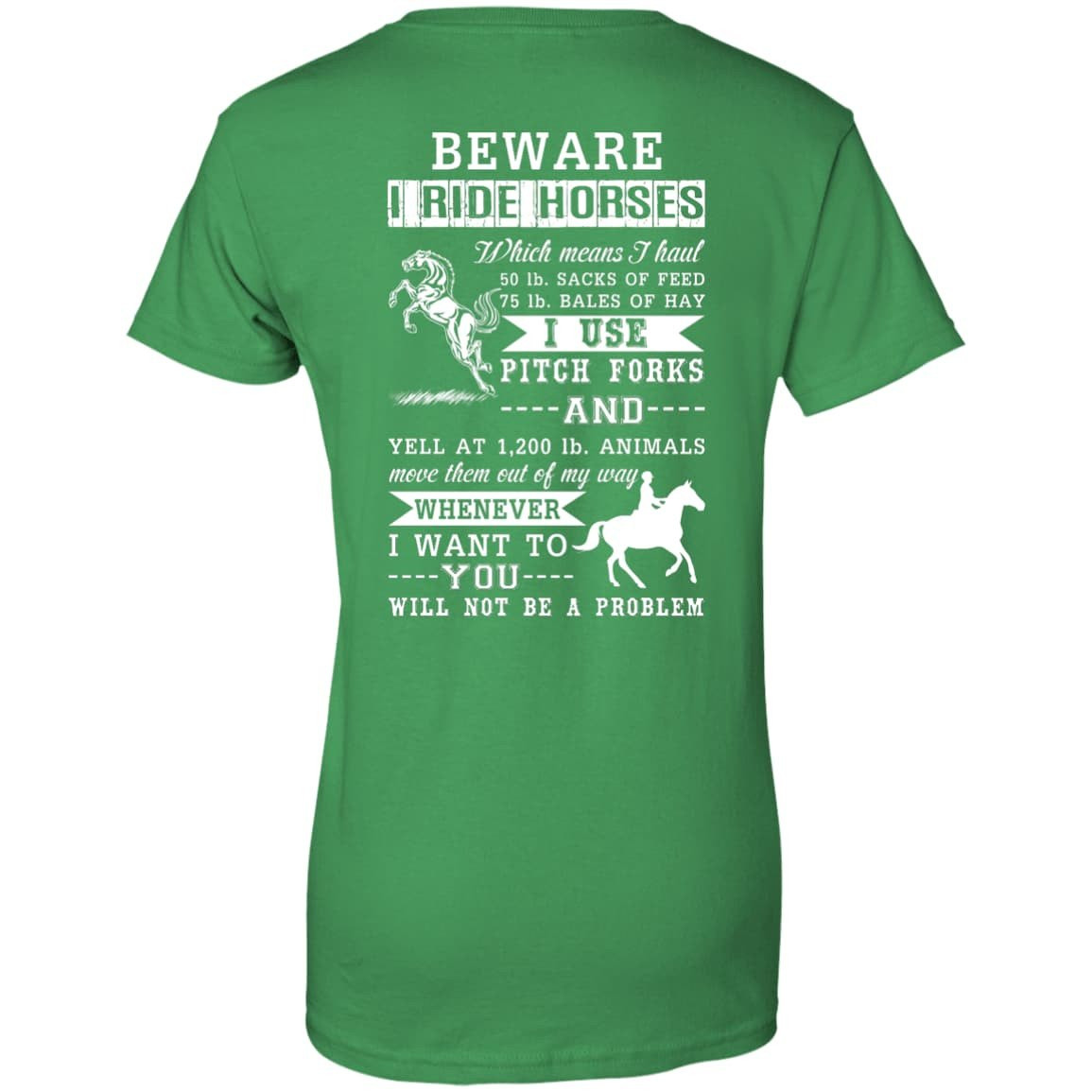 BEWARE I RIDE HORSES-T-Shirt & Hoodie-Women's T-Shirt-Irish Green