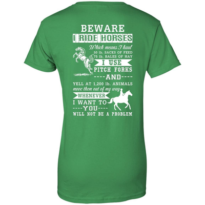 BEWARE I RIDE HORSES-T-Shirt & Hoodie-Women's T-Shirt-Irish Green