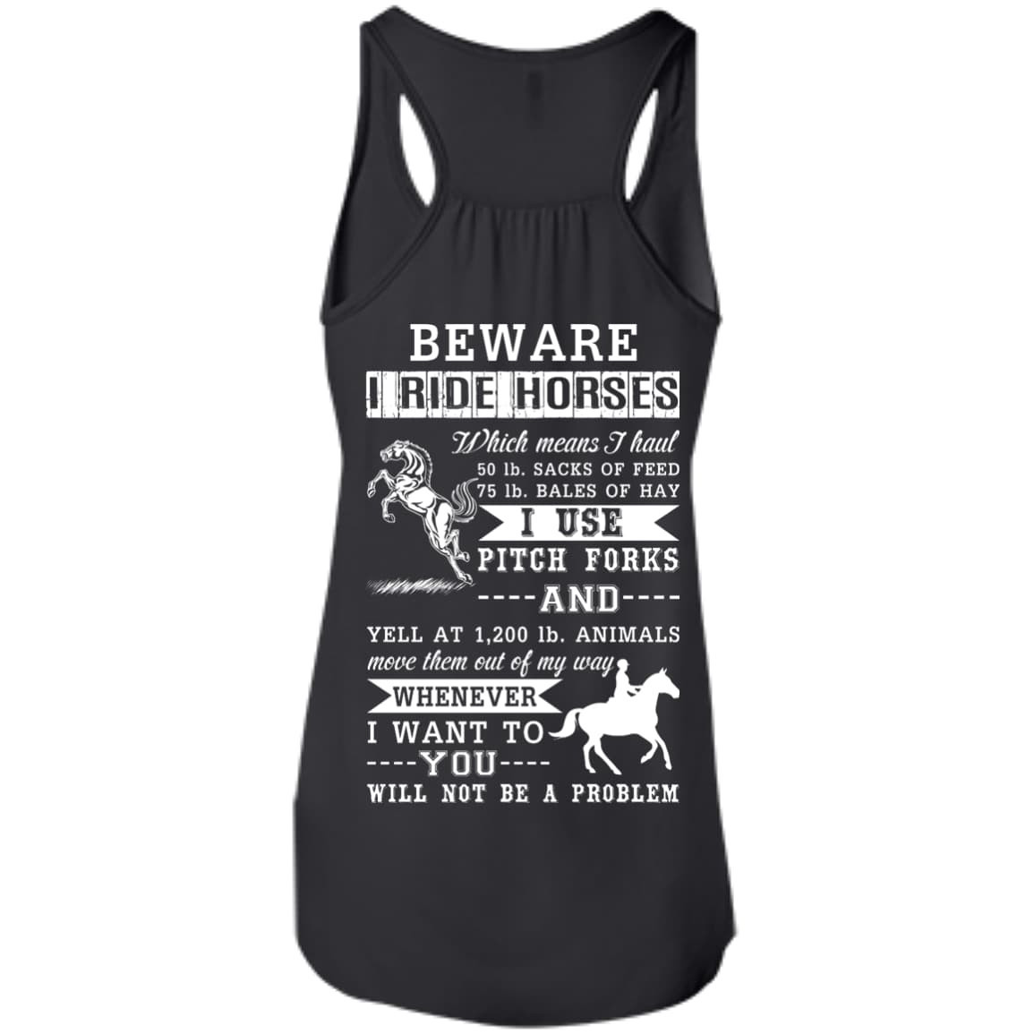 BEWARE I RIDE HORSES-T-Shirt & Hoodie-Women's Flowy Racerback Tank-Black