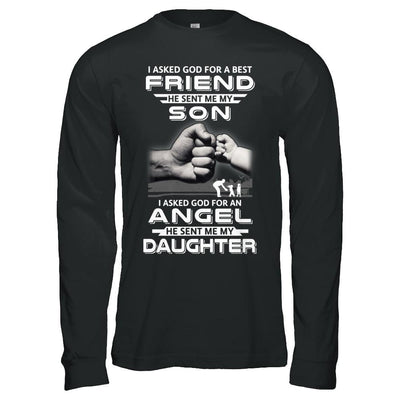 I Asked God For A Best Friend He Sent Me My Son And Angel Daughter-T-Shirt & Hoodie-Long Sleeve T-Shirt-Black