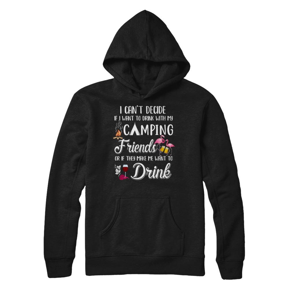 I Want To Drink With My Camping Friends Flamingo-T-Shirt & Hoodie-Pullover Hoodie-Black