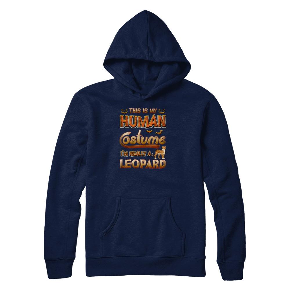 Leopard Halloween My Human Costume I'm Really A Leopard-T-Shirt & Tank Top-Pullover Hoodie-Navy