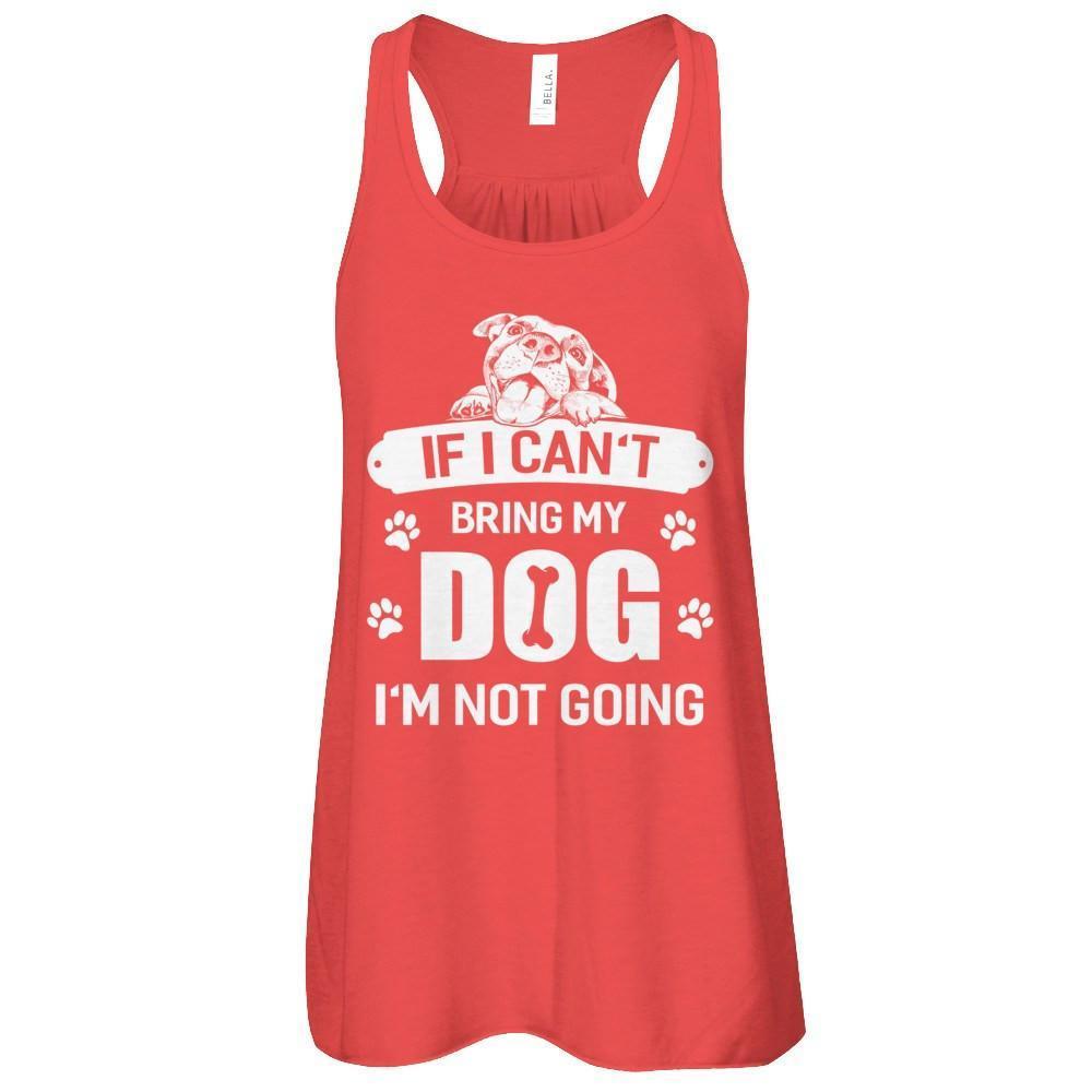 If I Can't Bring My Dog I'm Not Going-T-Shirt & Tank Top-Women's Flowy Racerback Tank-Red
