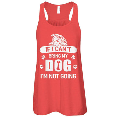 If I Can't Bring My Dog I'm Not Going-T-Shirt & Tank Top-Women's Flowy Racerback Tank-Red