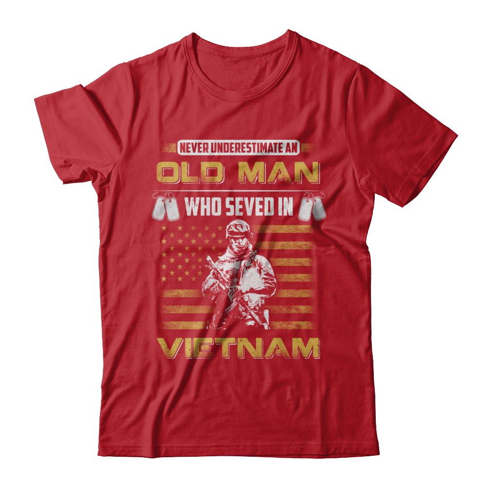 Never Underestimate An Old Man Who Served In Viet Nam-T-Shirt & Hoodie-Classic T-Shirt-Red
