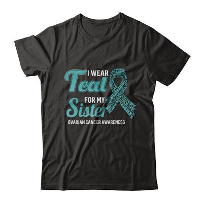 I Wear Teal For My Sister Ovarian Cancer Awareness-T-Shirt & Hoodie-Premium T-Shirt-Black