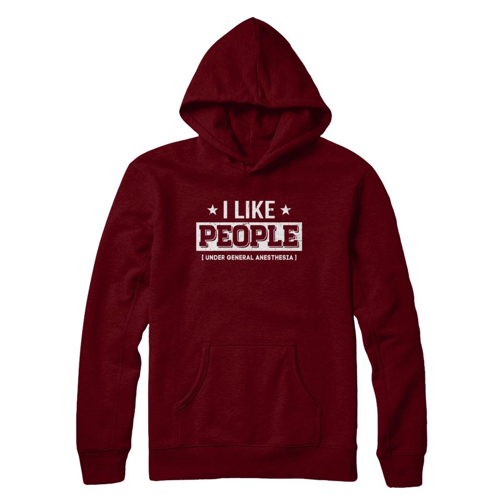 I Like People Under General Anesthesia-T-Shirt & Hoodie-Pullover Hoodie-Maroon