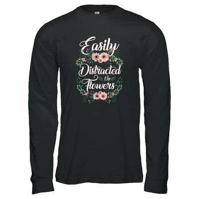 Easily Distracted By Flowers-T-Shirt & Tank Top-Long Sleeve T-Shirt-Black