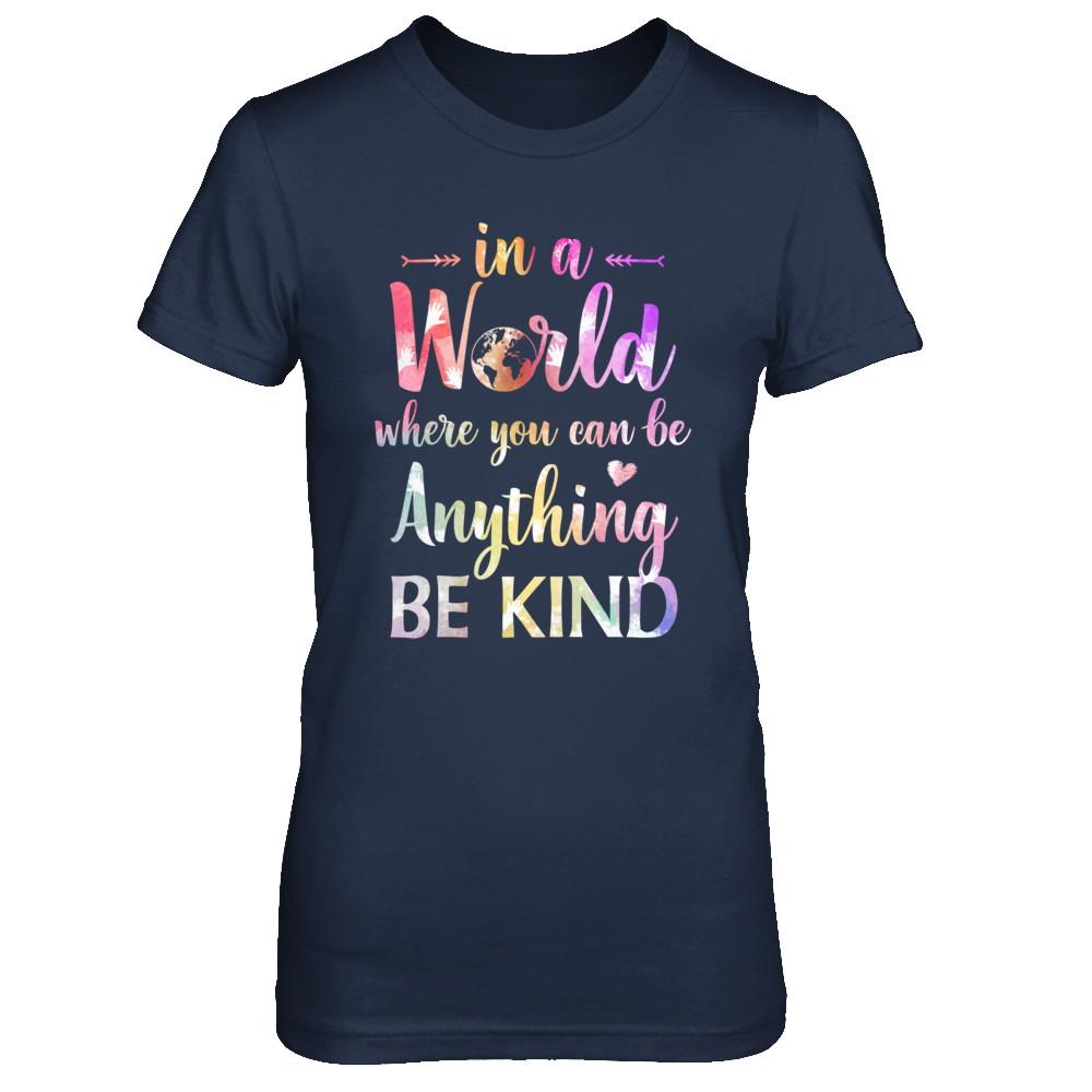 Autism In A World Where You Can Be Anything Be Kind-T-Shirt & Hoodie-Women's T-Shirt-Navy