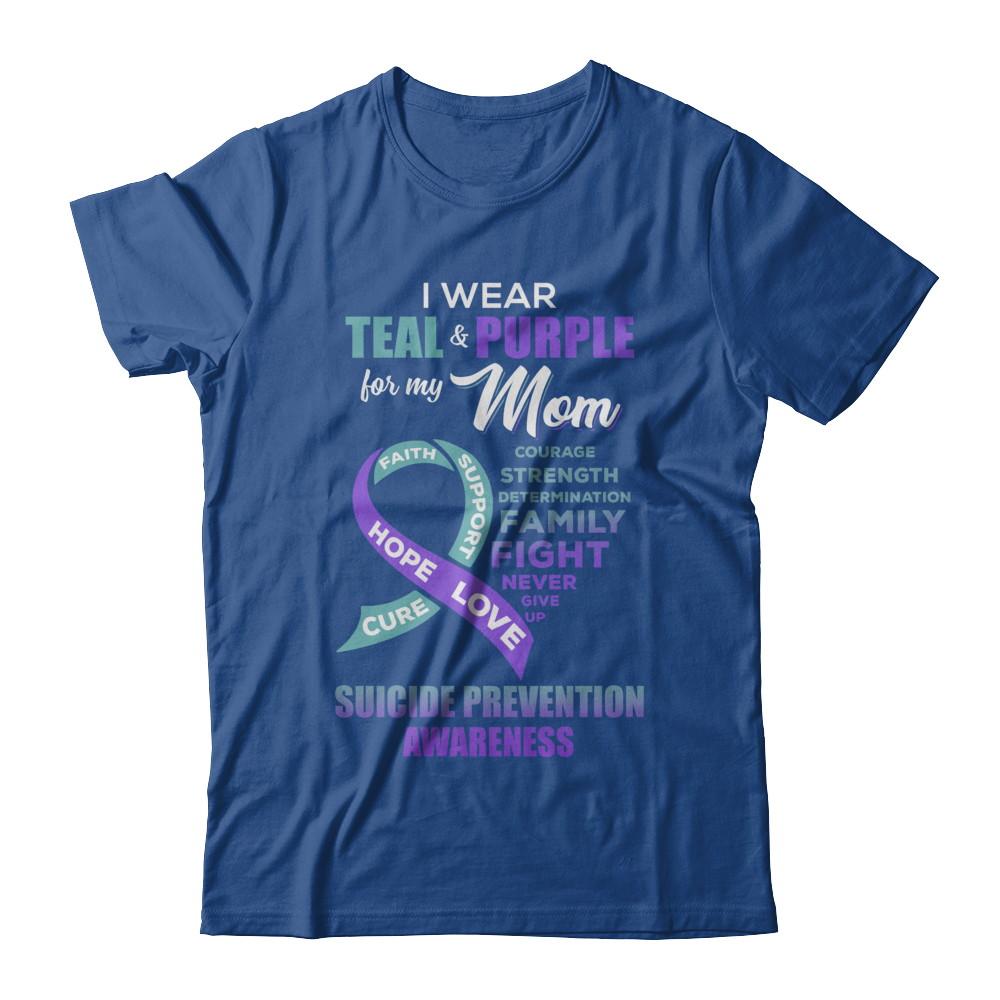 Suicide Prevention Awareness I Wear Teal Purple For My Mom-T-Shirt & Hoodie-Classic T-Shirt-Royal
