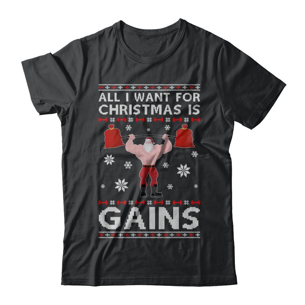 All I Want For Christmas Is Gains Fitness Gym Ugly Sweater-T-Shirt & Sweatshirt-Classic T-Shirt-Black