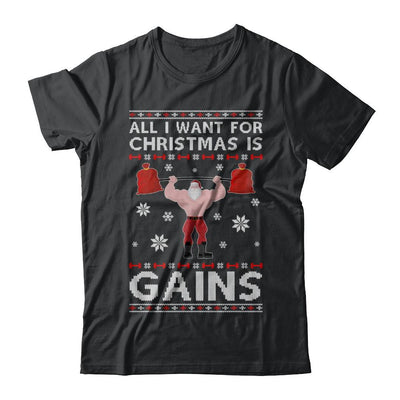 All I Want For Christmas Is Gains Fitness Gym Ugly Sweater-T-Shirt & Sweatshirt-Classic T-Shirt-Black