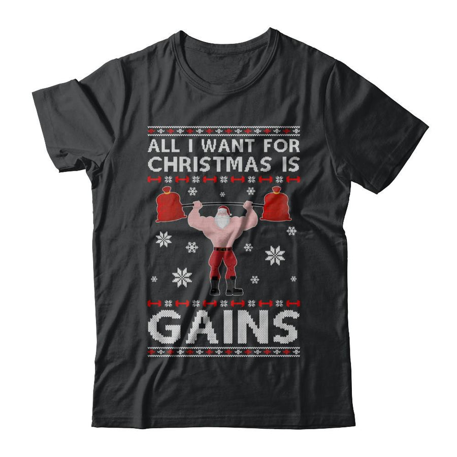 All I Want For Christmas Is Gains Fitness Gym Ugly Sweater-T-Shirt & Sweatshirt-Classic T-Shirt-Black