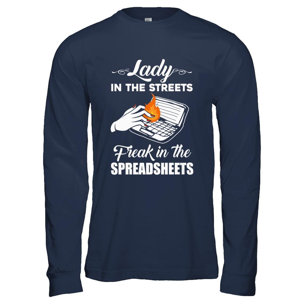 Lady In The Streets Freak In The Spreadsheets-T-Shirt & Hoodie-Long Sleeve T-Shirt-Navy