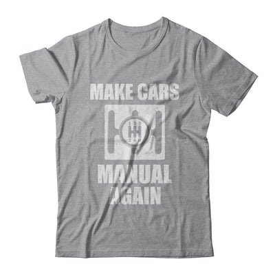 Make Cars Manual Again-T-Shirt & Hoodie-Classic T-Shirt-Sport Grey