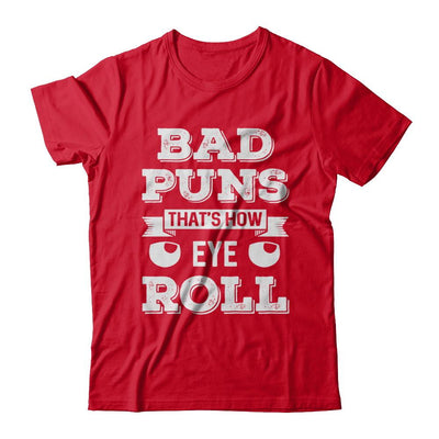 Bad Puns That's How Eye Roll-T-Shirt & Hoodie-Premium T-Shirt-Red