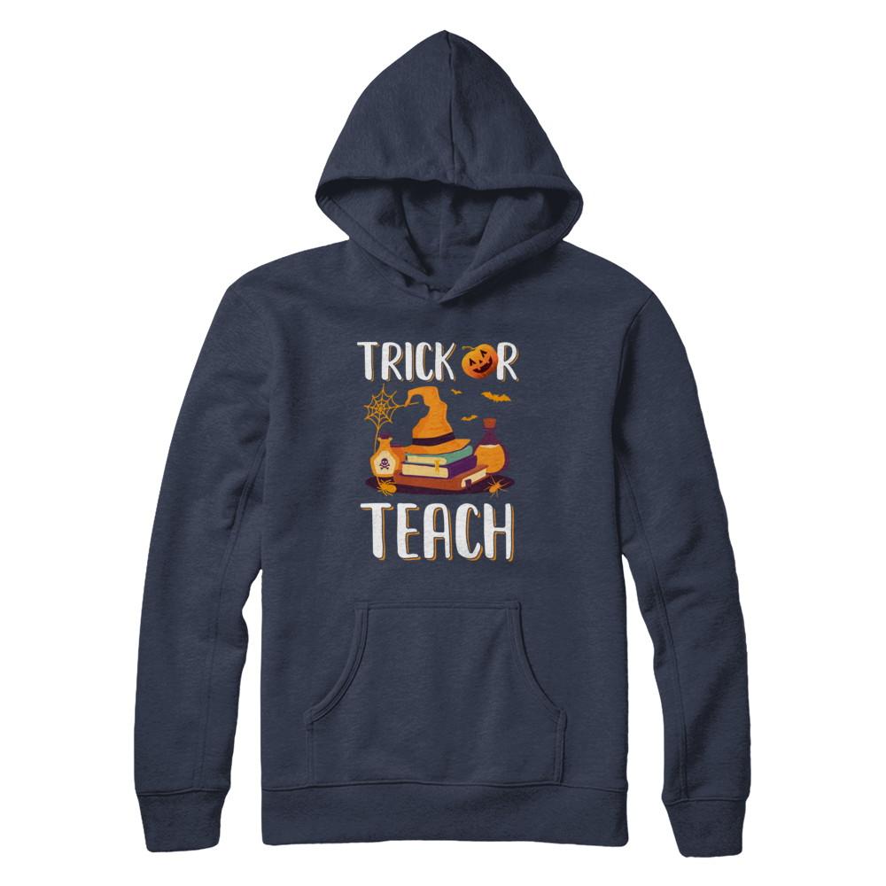 Trick Or Teach Halloween Gift Costume For Teacher-T-Shirt & Hoodie-Pullover Hoodie-Navy