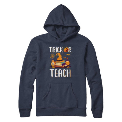Trick Or Teach Halloween Gift Costume For Teacher-T-Shirt & Hoodie-Pullover Hoodie-Navy