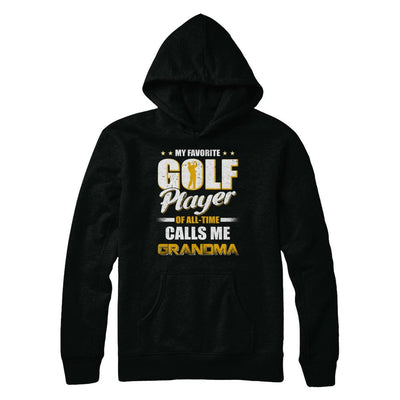 My Favorite Golf Player Calls Me Grandma Golf-T-Shirt & Hoodie-Pullover Hoodie-Black