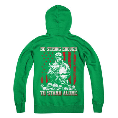 Veteran Army Be Strong Enough To Stand Alone-T-Shirt & Hoodie-Pullover Hoodie-Irish Green