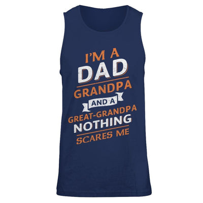 I'm A Dad Grandpa And A Great Grandpa Nothing Scares Me-T-Shirt & Hoodie-Unisex Tank-Navy