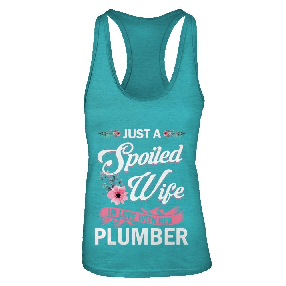 Just A Spoiled Wife In Love With Her Plumber Wife Gift-T-Shirt & Tank Top-Women's Ideal Racerback Tank-Tahiti Blue