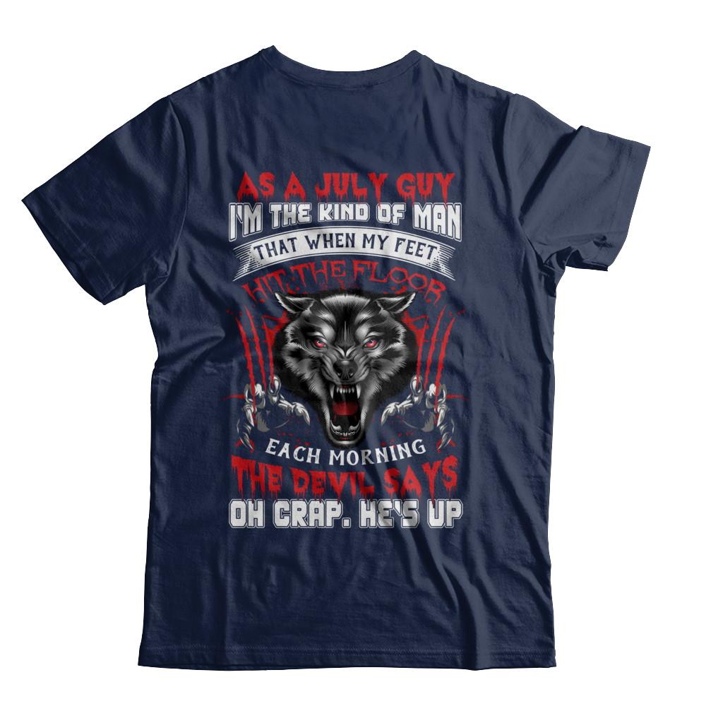 As A July Guy I Am The Kind Of Man-T-Shirt & Hoodie-Classic T-Shirt-Navy