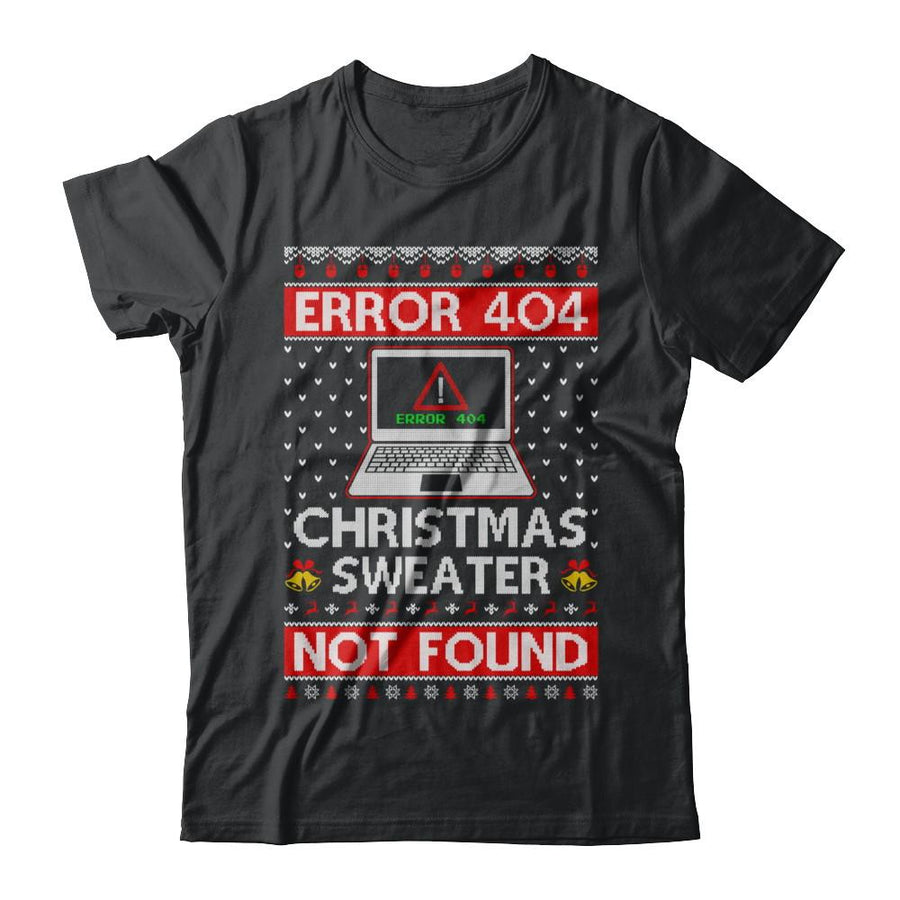 Error 404 Ugly Christmas Sweater Not Foud Computer-T-Shirt & Sweatshirt-Classic T-Shirt-Black