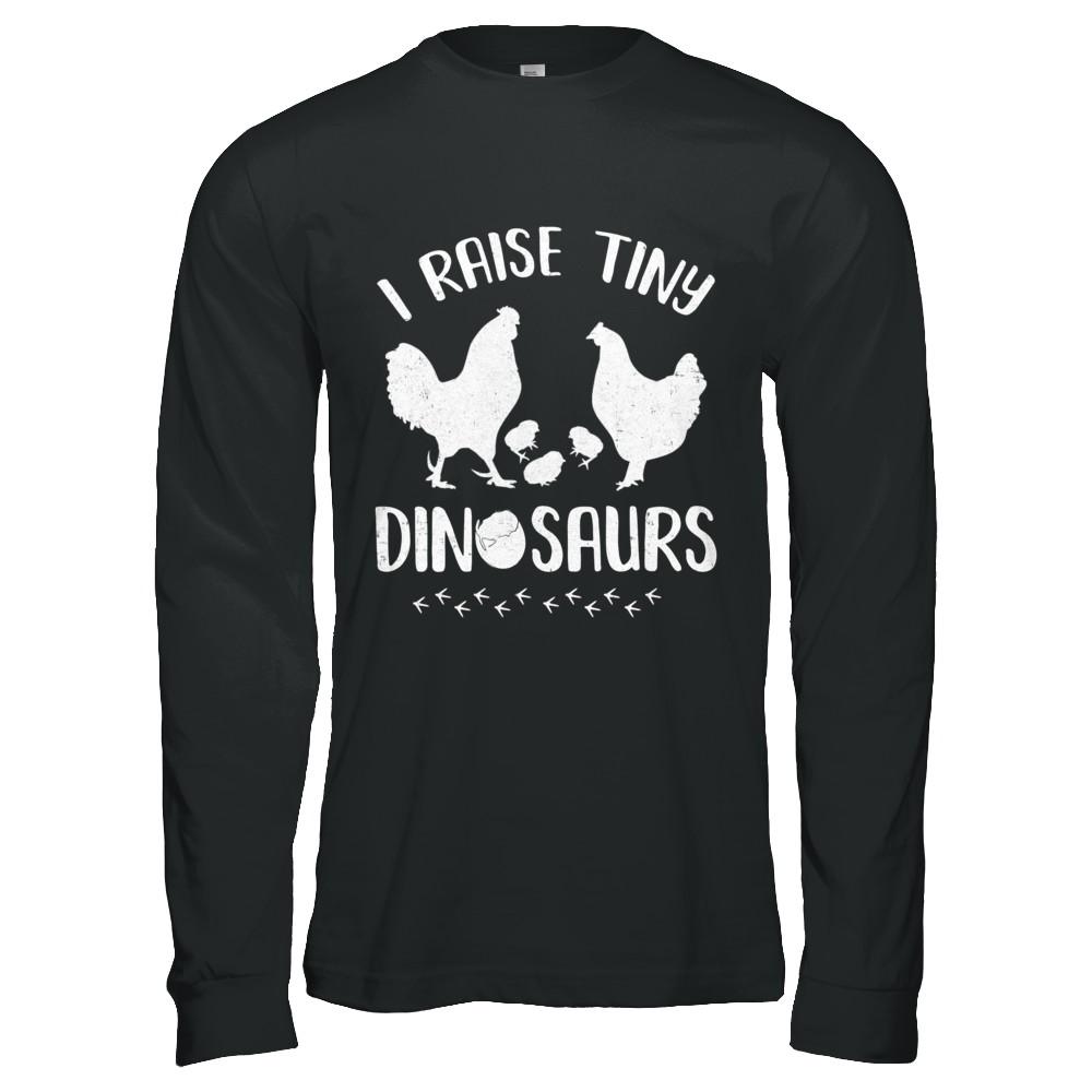 Funny Farmer I Raise Tiny Dinosaurs Chickens-T-Shirt & Hoodie-Long Sleeve T-Shirt-Black