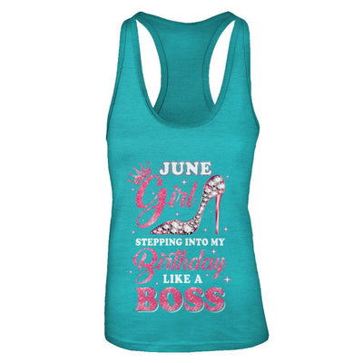 June Girl Stepping into my birthday like a boss Gift-T-Shirt & Tank Top-Women's Ideal Racerback Tank-Tahiti Blue