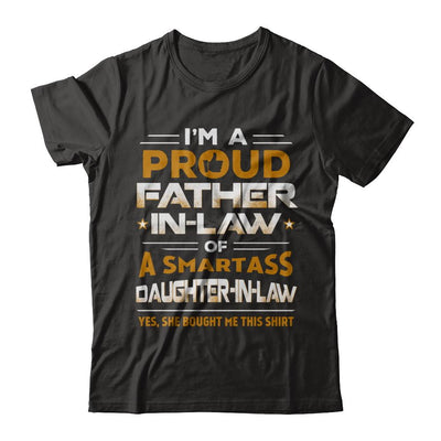 Proud Father-In-Law Of A Smartass Daughter-In-Law-T-Shirt & Hoodie-Classic T-Shirt-Black