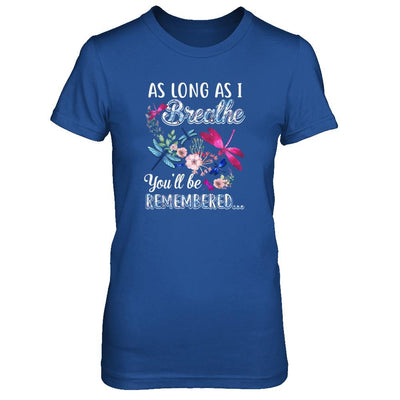 As Long As I Breathe You Will Be Remembered Dragonfly-T-Shirt & Tank Top-Women's T-Shirt-Royal