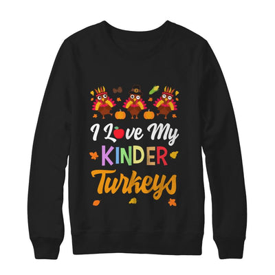 I Love My Kinder Turkeys Pumpkin Student School Teacher-T-Shirt & Sweatshirt-Crewneck Sweatshirt-Black