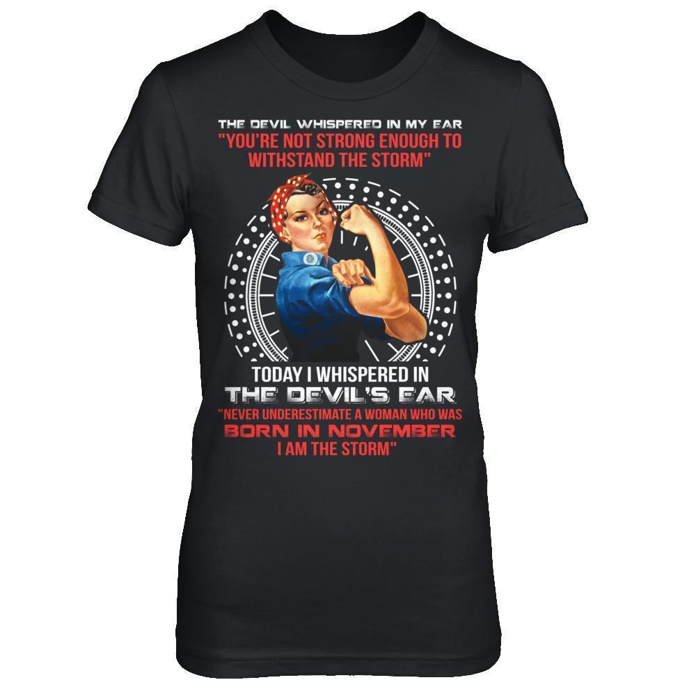 I Whispered Devil Ear Woman Who Was Born In November-T-Shirt & Hoodie-Women's T-Shirt-Black