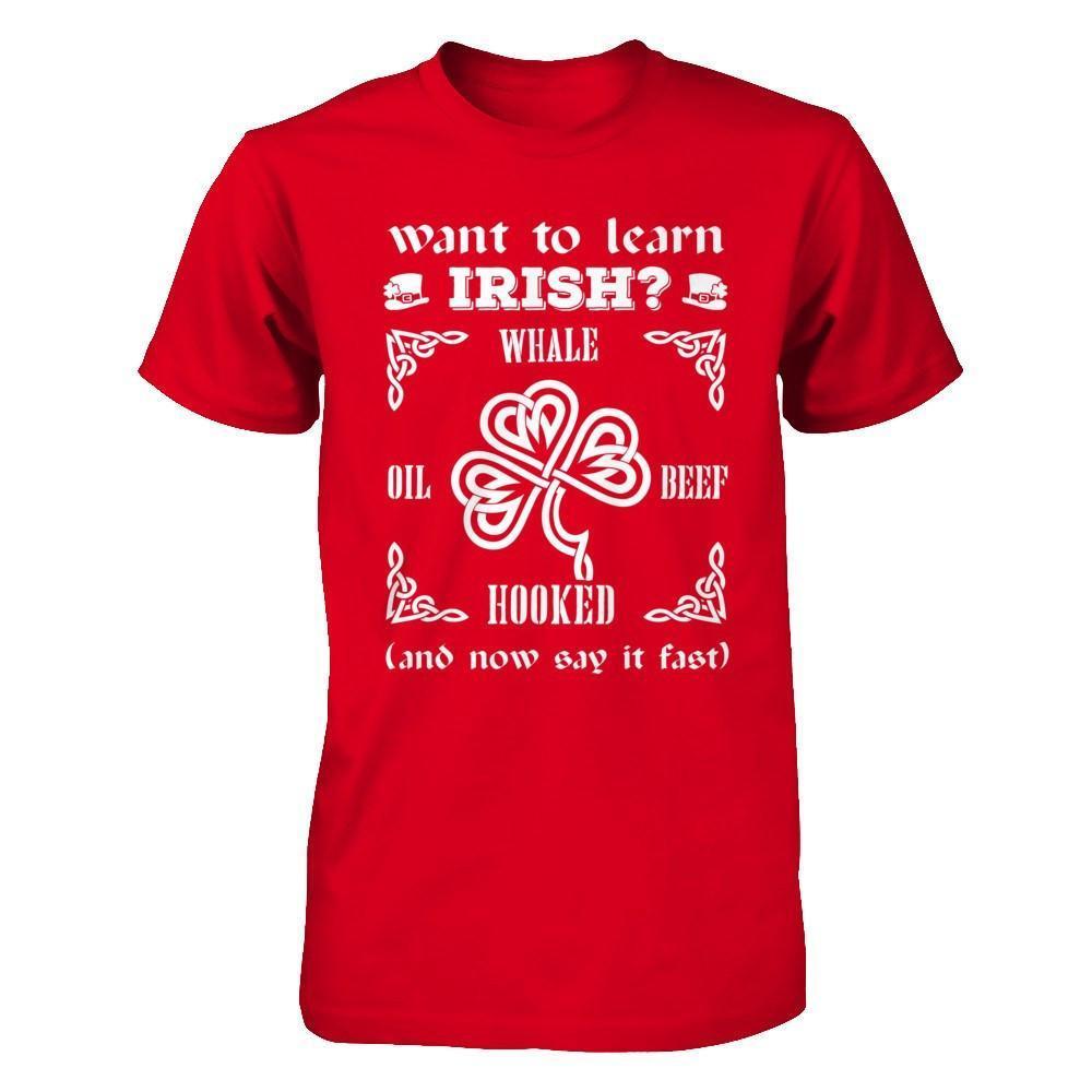 St Patrick's Day Whale Oil Beef Hooked-T-Shirt & Hoodie-Premium T-Shirt-Red
