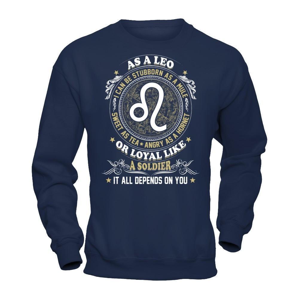 As A Leo I Can Be Stubborn As A Mule-T-Shirt & Hoodie-Crewneck Sweatshirt-Navy
