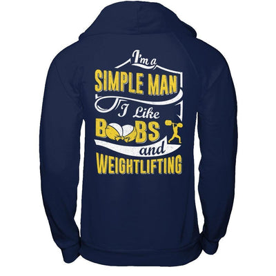 I'm A Simple Man I Like Boobs And Weightlifting-T-Shirt & Hoodie-Pullover Hoodie-Navy