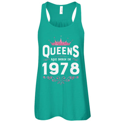 Queens Are Born In 1978 Birthday Gift-T-Shirt & Tank Top-Women's Flowy Racerback Tank-Kelly