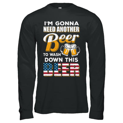 I'm Gonna Need Another Beer To Wash Down This Beer-T-Shirt & Hoodie-Long Sleeve T-Shirt-Black
