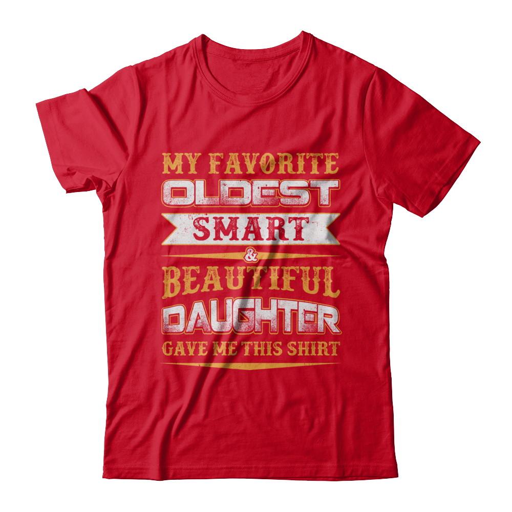 My Favourite Oldest Smart Beautiful Daughter Gave Me This-T-Shirt & Hoodie-Premium T-Shirt-Red
