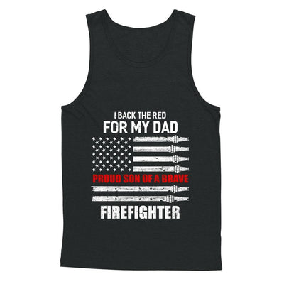 I Back The Red For My Dad Proud Son Firefighter-T-Shirt & Hoodie-Unisex Tank-Black