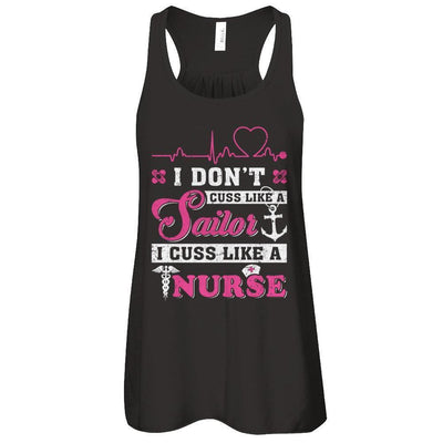 I Don't Cuss Like A Sailor I Cuss Like A Nurse-T-Shirt & Tank Top-Women's Flowy Racerback Tank-Black