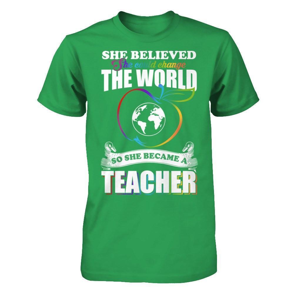 She Believed She Could Change The World She Became A Teacher-T-Shirt & Hoodie-Premium T-Shirt-Kelly Green