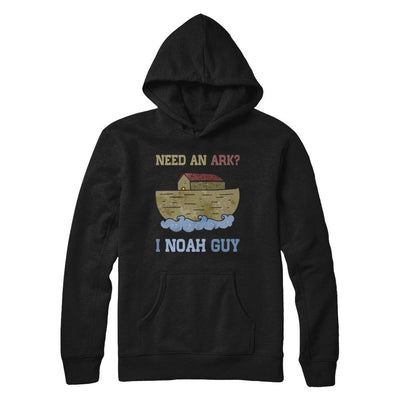 Need An Ark I Noah Guy-T-Shirt & Hoodie-Pullover Hoodie-Black