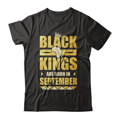 Black Kings Are Born In September Birthday-T-Shirt & Hoodie-Classic T-Shirt-Black