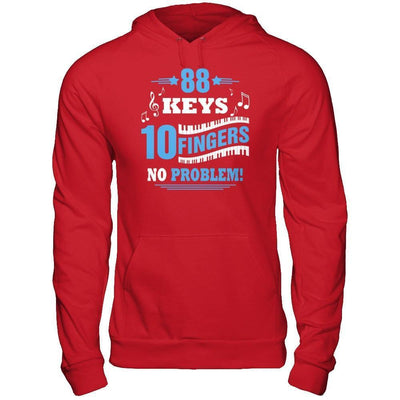 88 Keys 10 Fingers No Problem Piano-T-Shirt & Hoodie-Pullover Hoodie-Red