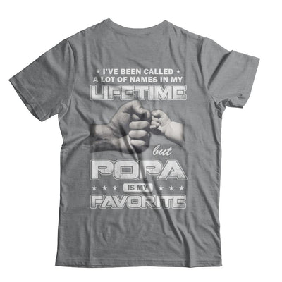 I've Been Called A Lot Of Names But Popa Is My Favorite-T-Shirt & Hoodie-Classic T-Shirt-Sport Grey