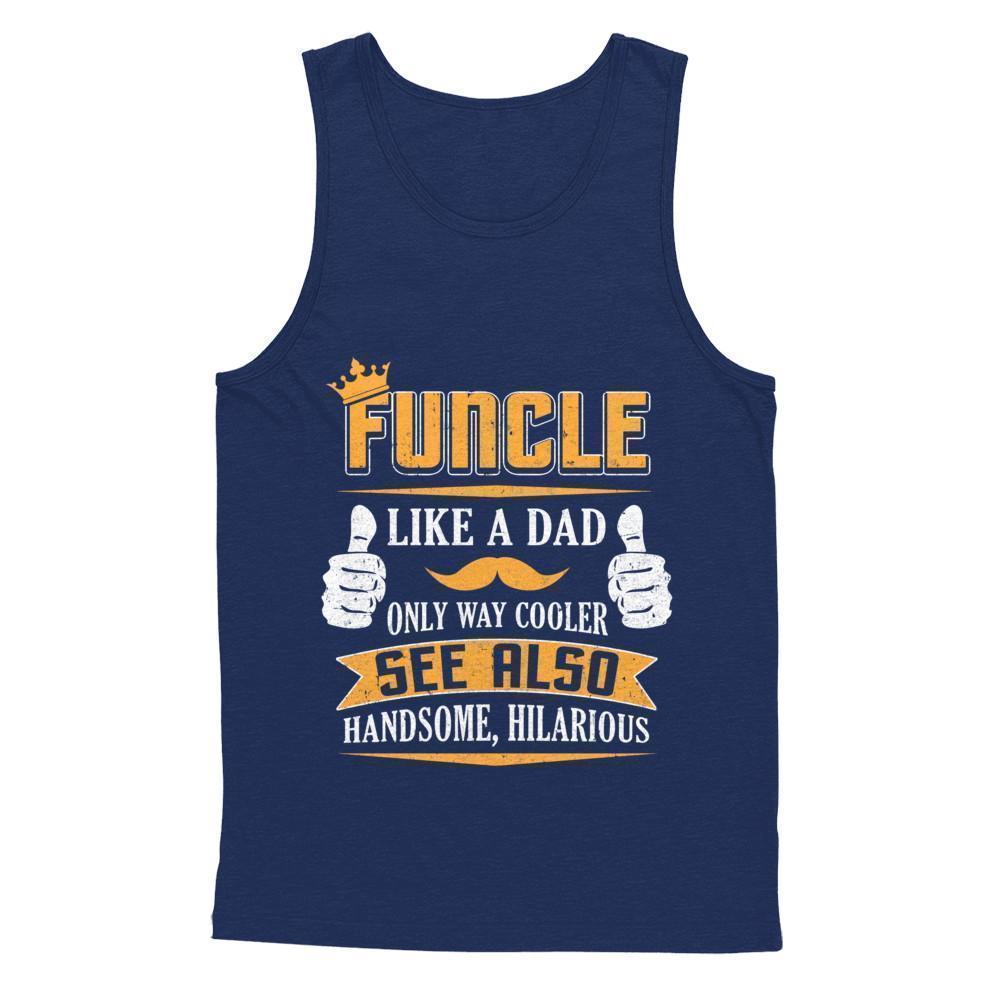 Funcle Funny Uncle Definition King Like A Dad-T-Shirt & Hoodie-Unisex Tank-Navy